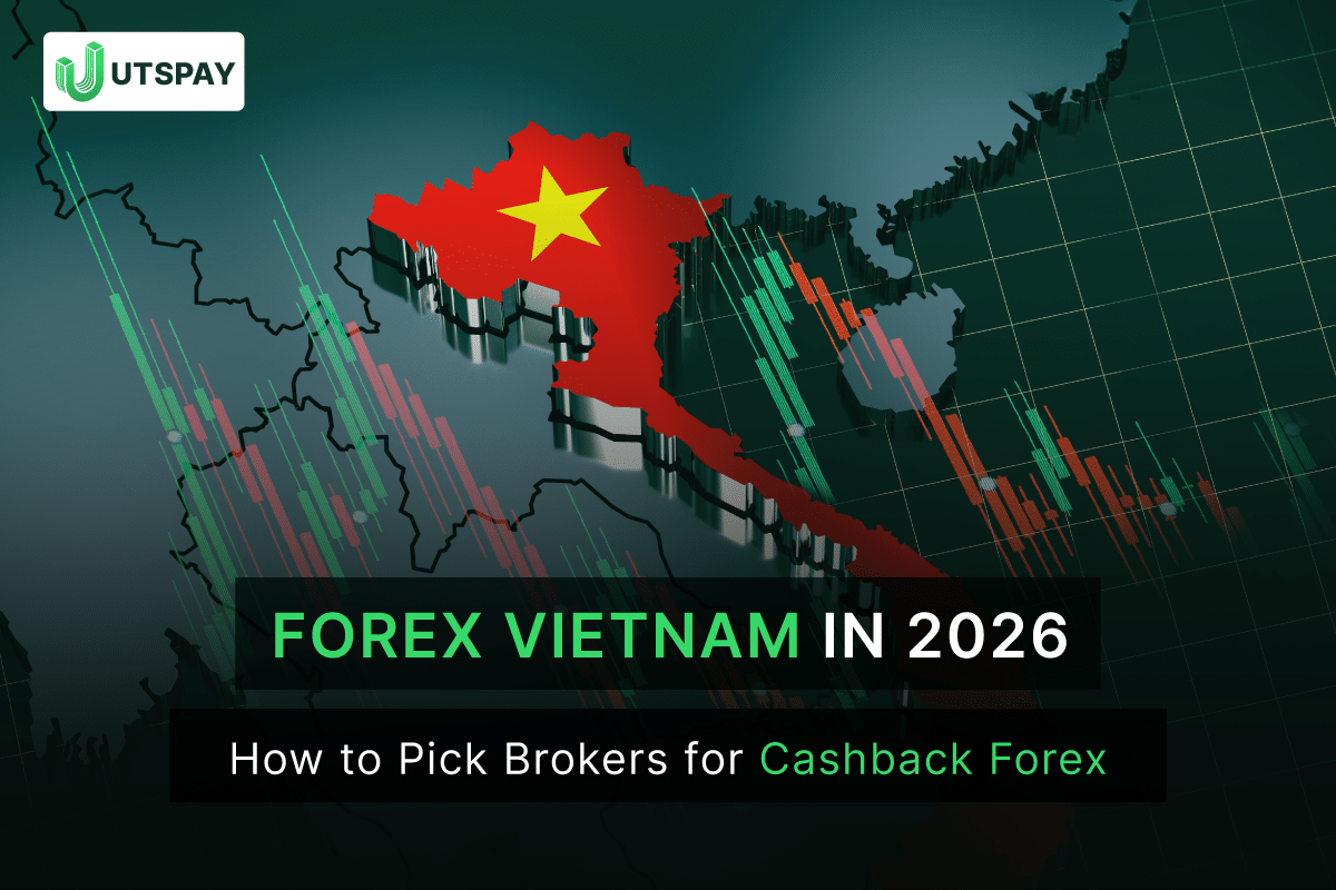 forex-vietnam-market-2026-top-broker-cashback-utspay